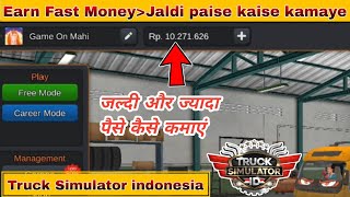 Earn Fast Game Money Truck Simulator indonesia 丨 Truck simulator indonesia Game Money screenshot 1