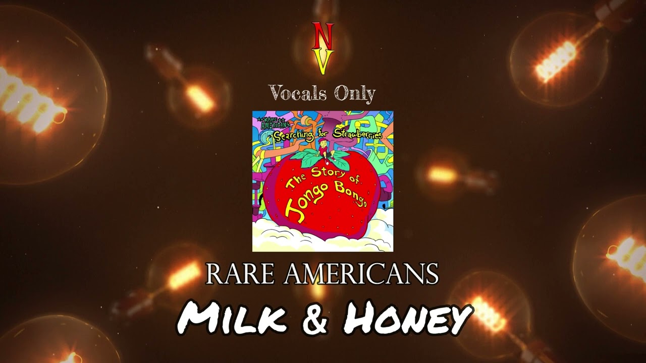 Milk & Honey - Vocals Only (Acapella) | Rare Americans
