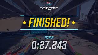 Oasis 27:243 Splitgate race [4th In the world]
