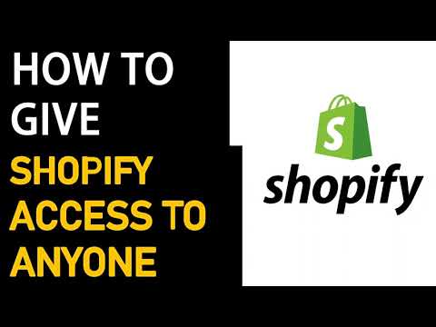 How to give someone access to my shopify store - Shopify Experts