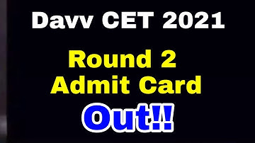 Davv CET -Round 2 || Admit card out 🔥🔥🔥