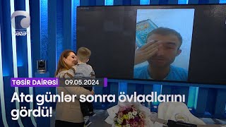 Ata günlər sonra övladlarını gördü!