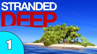 Stranded Deep - E1 - All Alone