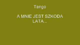 Video thumbnail of "A mnie jest szkoda lata..."