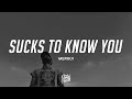 Mergui - “Sucks To Know You (FU)” (Lyrics)