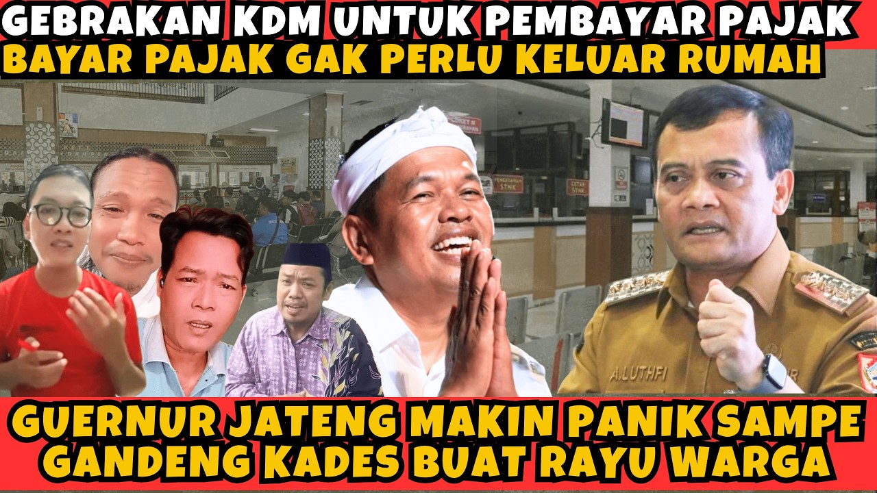 GEBRAKAN KDM UNTUK MEMPERMUDAH WARGA JABAR BAYAR PAJAK❗GUBERNUR JATENG MAKIN PANIK LIAT INI