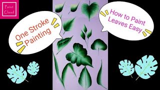 painting stroke easy acrylic types leaves paint tutorial