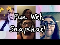 Fun With Snapchat!
