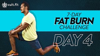 7 Day Fat Burn Challenge - Day 4 | Lose Belly Fat  At Home | Full Body Fat Burn Workout | Cult Fit screenshot 5
