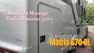 Montage Thule Omnistor 5200 Markise Am Adria Matrix 670 Dl