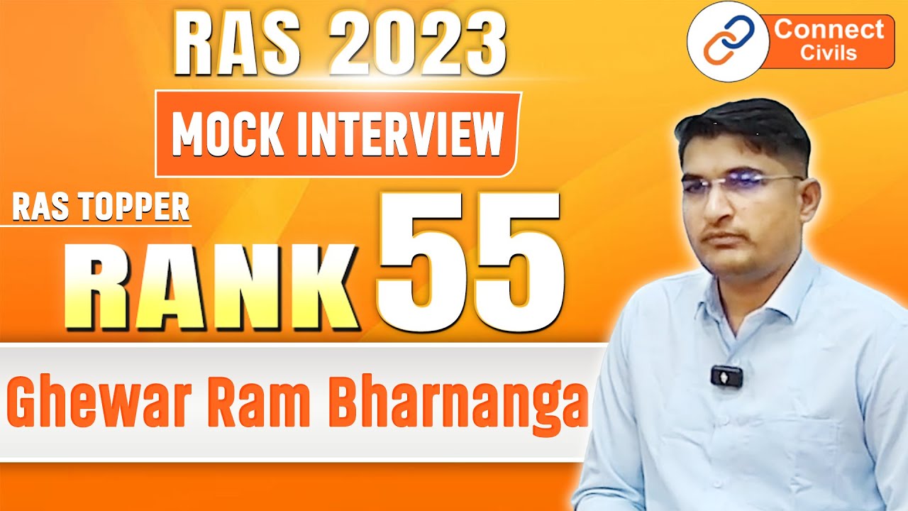 Ghewar Ram Bharnanga | Rank 55 | RAS Topper Mock Interview | Connect Civils RAS