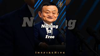 Jack Ma’s Brutal Truth: Nothing Is Free  #shorts 🔥 #successmindset