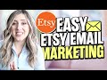 Etsy Email Marketing 101: Get CASH INJECTIONS into Your Business with Email💸