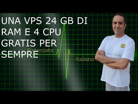 [CLOUD] - UNA VPS 24GB RAM E 4CPU GRATIS PER SEMPRE