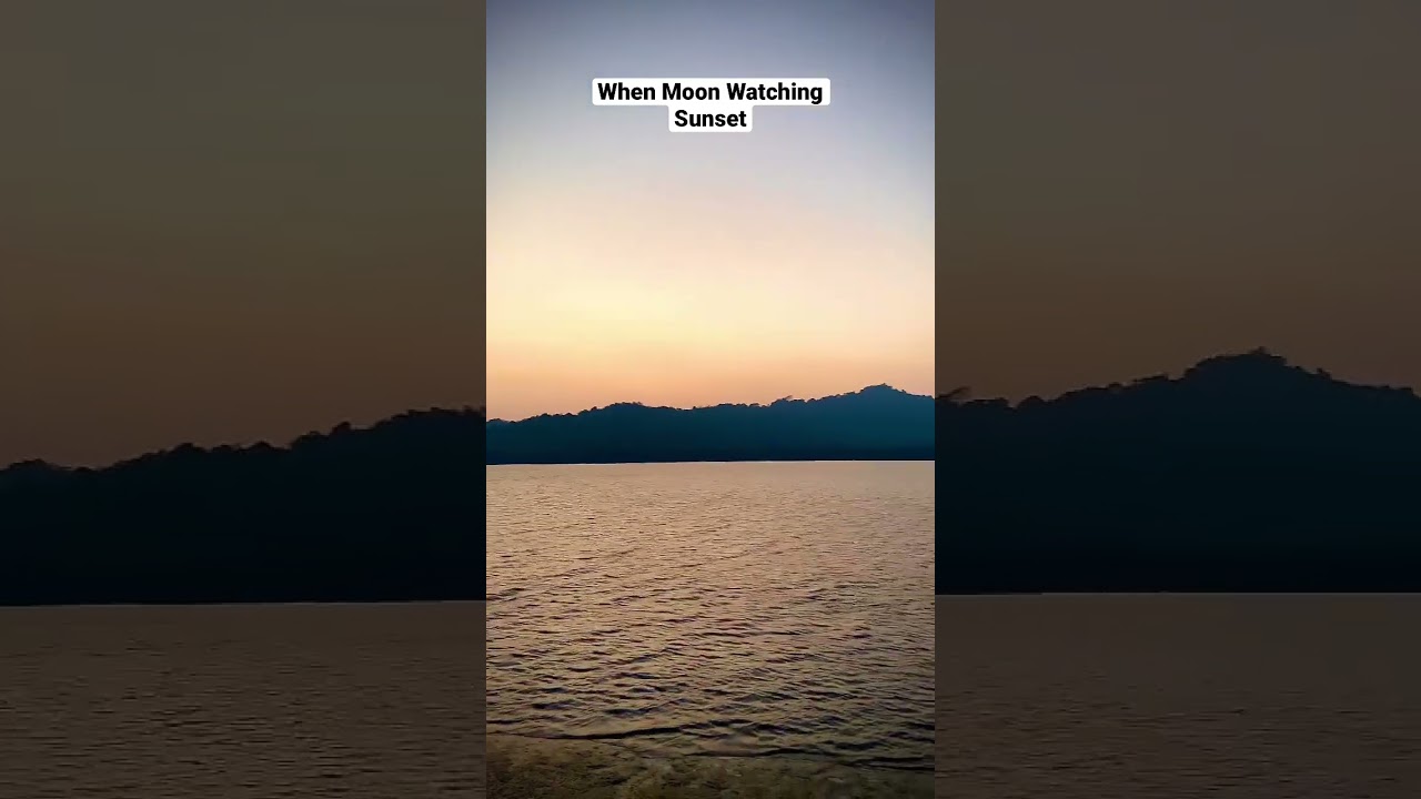 When moon watching sunset 🥰 || 