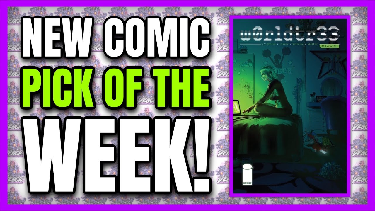 NEW COMIC BOOK DAY PICK OF THE WEEK | W0RLDTR33 Image Comics