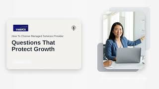 How To Choose Managed Services Provider: Questions That Protect Growth