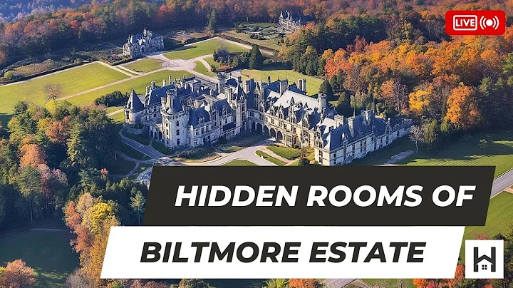 Hidden Rooms of Biltmore Estate