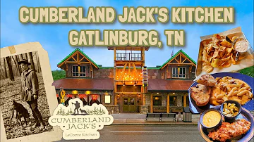 GATLINBURG RESTAURANT WITH GREAT FOOD AND LECONTE HISTORY IN THE SMOKY MOUNTAINS! CUMBERLAND JACKS!