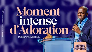 Moment Intense d'Adoration avec Pasteur Yves CASTANOU | Dim. 19/07/2020