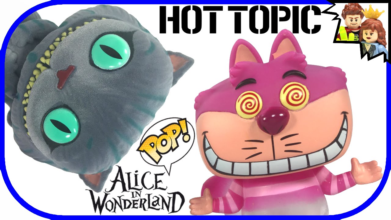 EXCLUSIVE Alice in Wonderland Cheshire Cat Hot Topic Funko POP! Vinyls Unbox & Review
