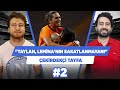 Galatasaray'da Taylan, Lemina'nın sakatlanmayan versiyonu | Uğur Karakullukçu | Çekirdekçi Tayfa #2