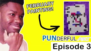 Punderful Art Season 3 Episode 3