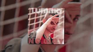 Lumma - No Way (Official Audio)