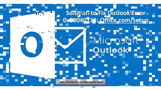 How to Resolve Outlook Error Code 0X80040115? Office.com/setup