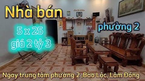 (Đã bán) Nhà trung tâm phường Bảo Lộc ngay gần trường 1,2,3 giá 2 tỷ 3 .