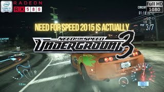 Need For Speed 2015 is Actually NFS Underground 3  Featuring Paul Walker's Toyota Supra