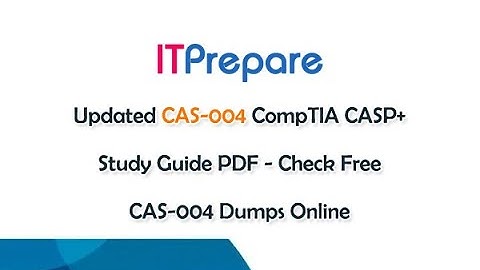 Updated CAS-004 CompTIA CASP+ Study Guide PDF - Check Free CAS-004 Dumps Online