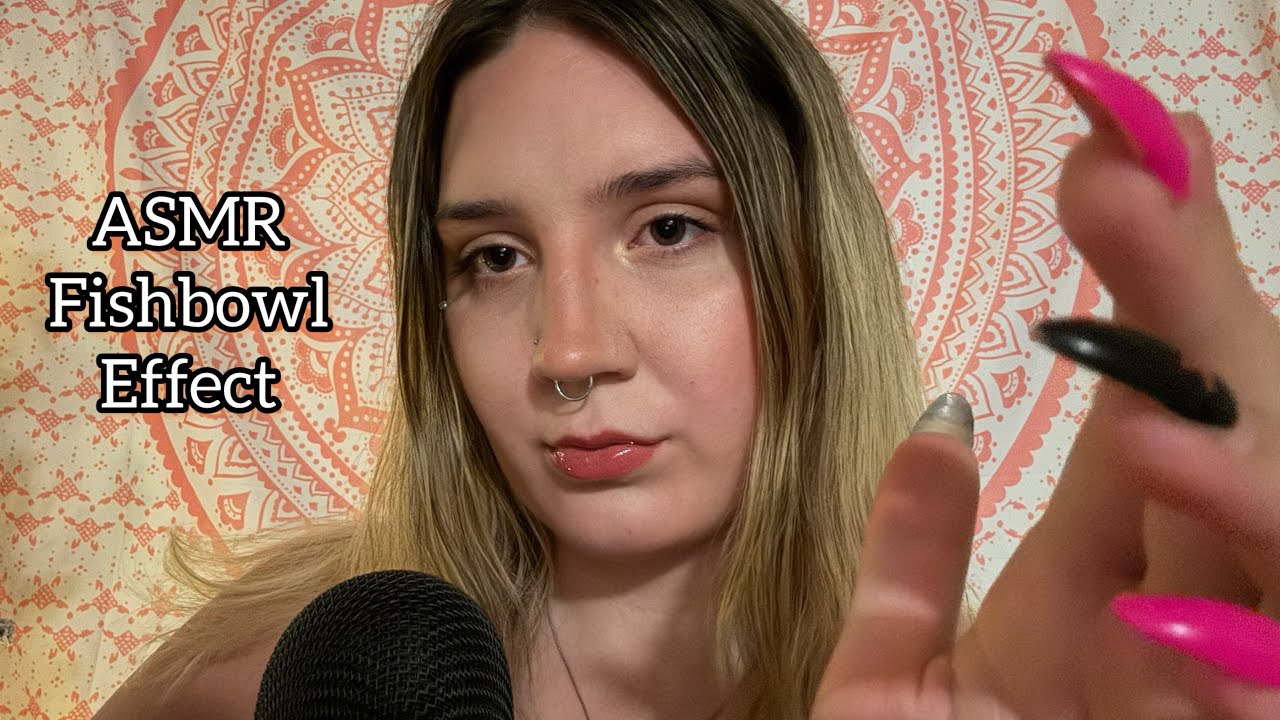 ASMR Fishbowl Effect | Tingly Inaudible Whispers And Visuals