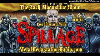 Spillage - Nail Biter - Interview 2023 - The Zach Moonshine Show