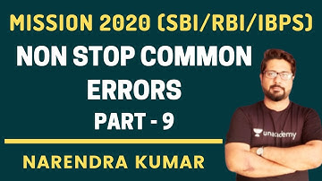 Non Stop Common Errors Part-9 | Mission 2020 (SBI/RBI/IBPS) | Narendra Kumar