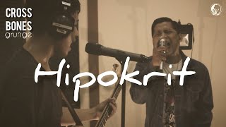 HIPOKRIT Original Song by Crossbones Grunge