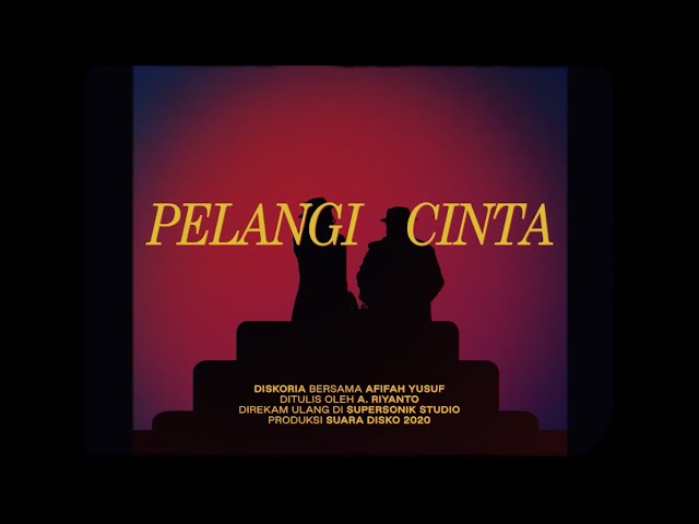 Diskoria feat. Afifah Yusuf - Pelangi Cinta (Official Music Video) class=