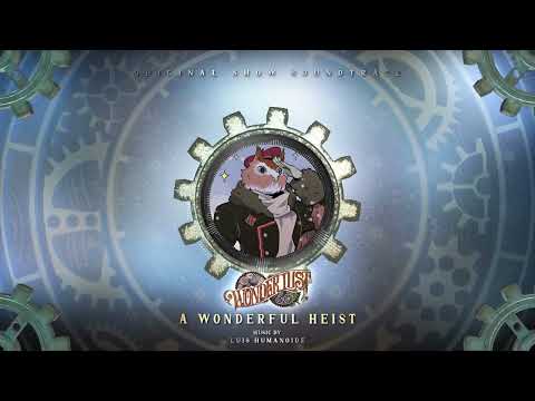 A Wonderful Heist (From JRWI: Wonderlust - Steampunk Orchestral Music)