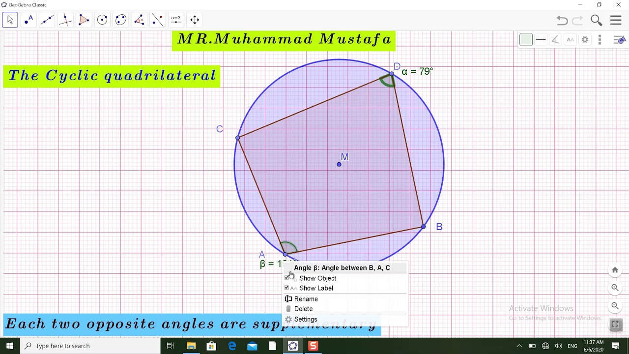 Cyclic quadrilateral- Each 2 opposite angles are supplementary using GeoGebra