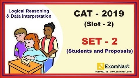 LRDI - Set 2 (CAT - 2019, Slot - 2, Students & Proposal)