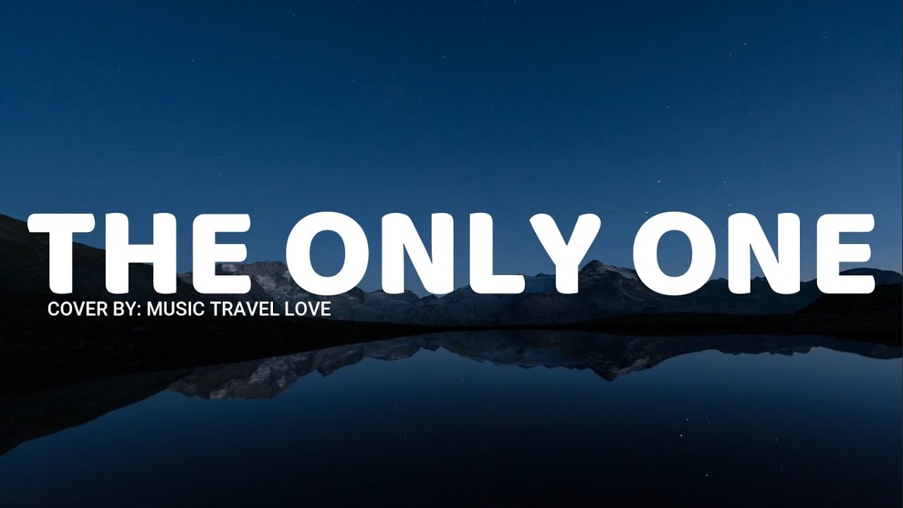 only one music travel love