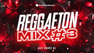 Enganchado Reggaetón Mix #3 (Edición Fiestas/Lo Nuevo 2021) - Alex Suarez DJ 🎄