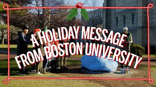 A Holiday Message from Boston University