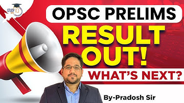 OPSC Prelims | Result Announced | OPSC Result Out | By Pradosh Sir | OPSC StudyIQ