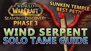 How to solo tame the Sunken Temple Wind Serpent | Season of Discovery P3 | Jeiku Living Flame NA