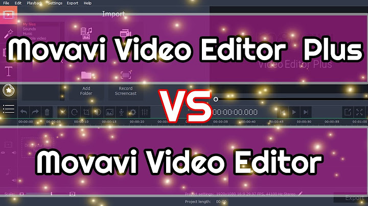 So sánh movavi editor và movavi editor plus