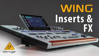 Wing How To: Episode 07 -  Inserts & Effects by Behringer Knowledge Base 28,075 views 4 years ago 2 minutes, 43 seconds