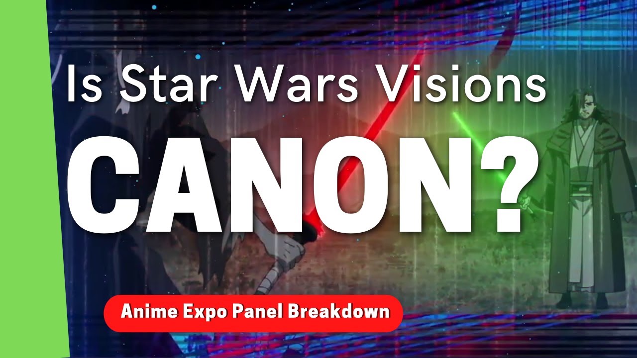 Star Wars Visions - Is it canon?