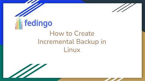 How to Create Incremental Backup Linux