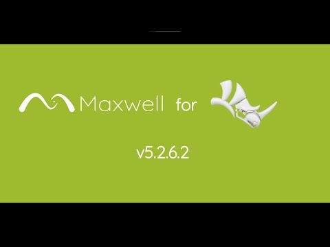 Maxwell Tutorials: New